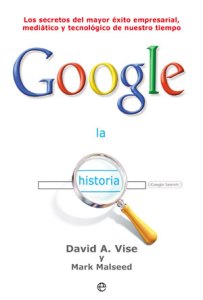 La Historia de GOOGLE / David Vise